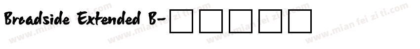 Broadside Extended B字体转换